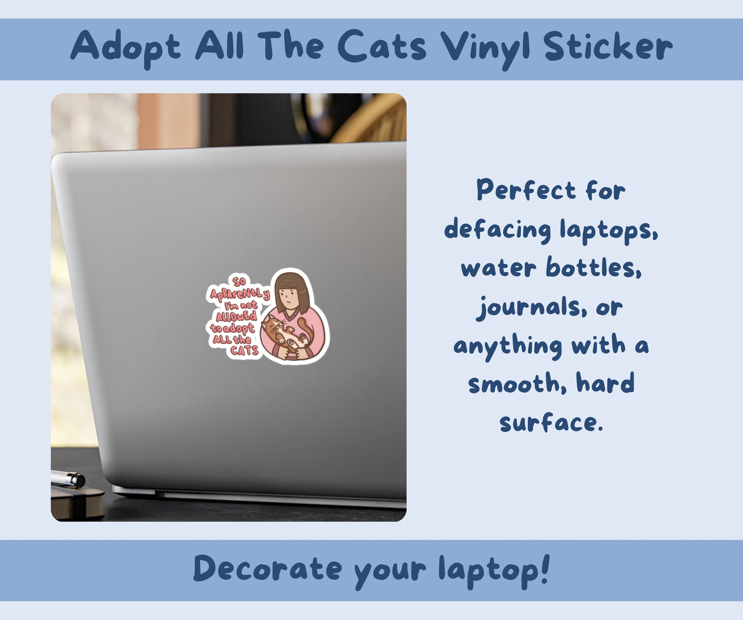 So Apparently I’m Not Allowed to Adopt All the Cats Vinyl Kiss-Cut Sticker