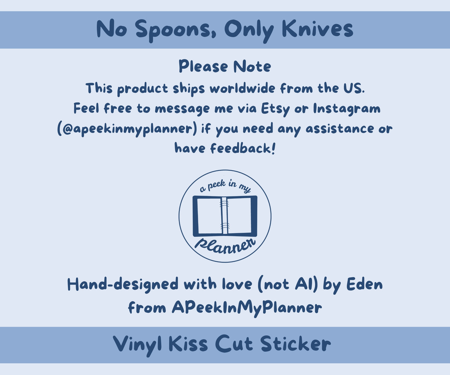 No Spoons, Only Knives Vinyl Kiss-Cut Sticker