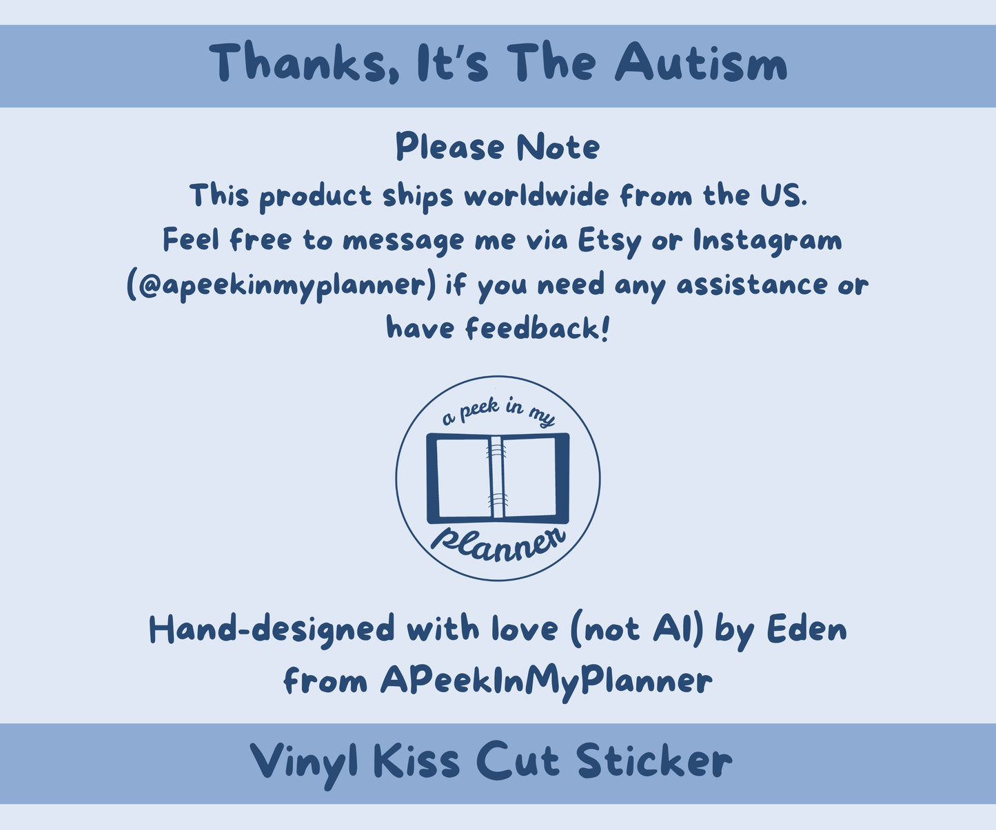 Thanks, Its The Autism Vinyl Sticker