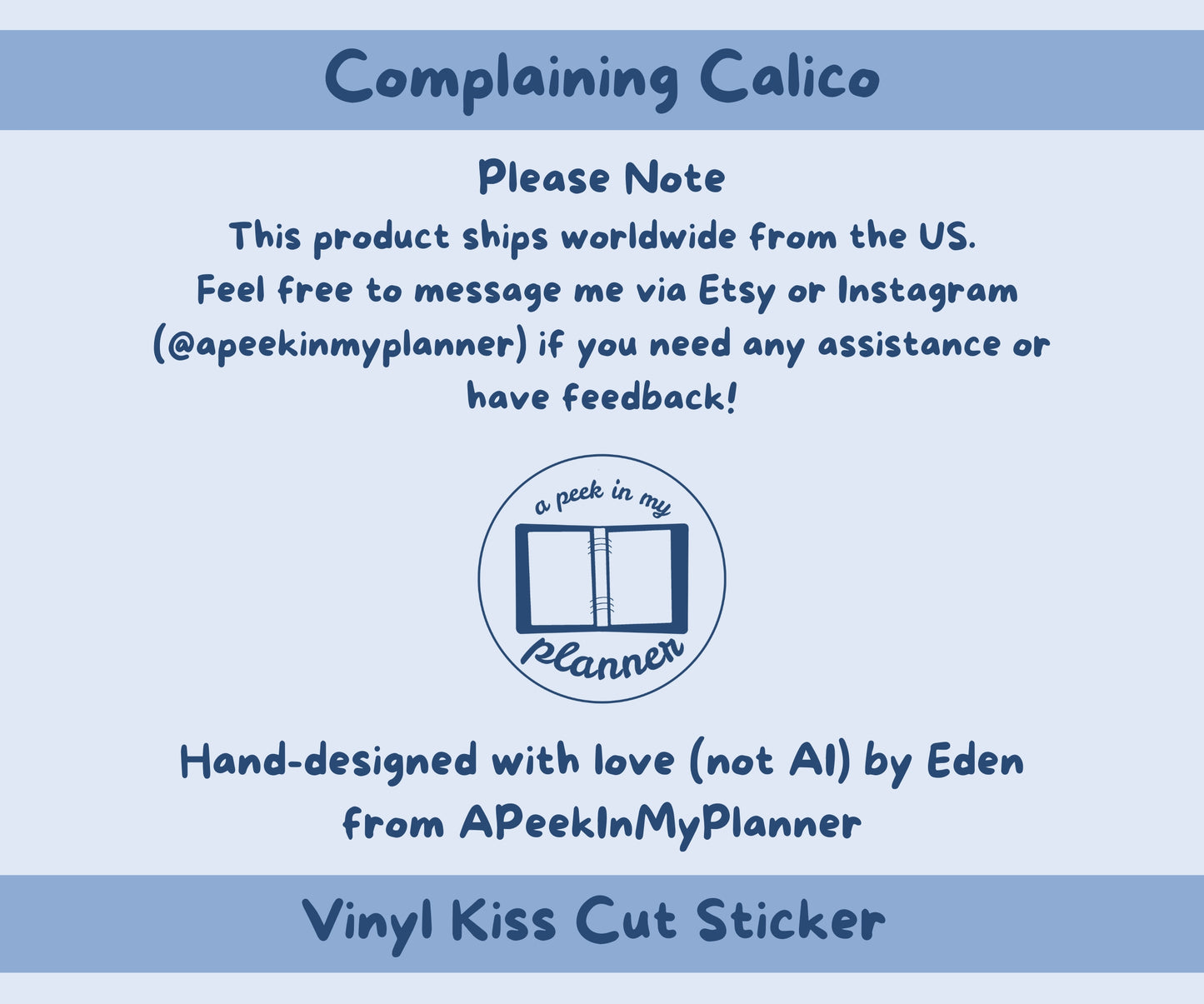 Complaining Calico Kiss-Cut Vinyl Sticker