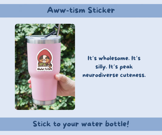 Awwtism Sticker