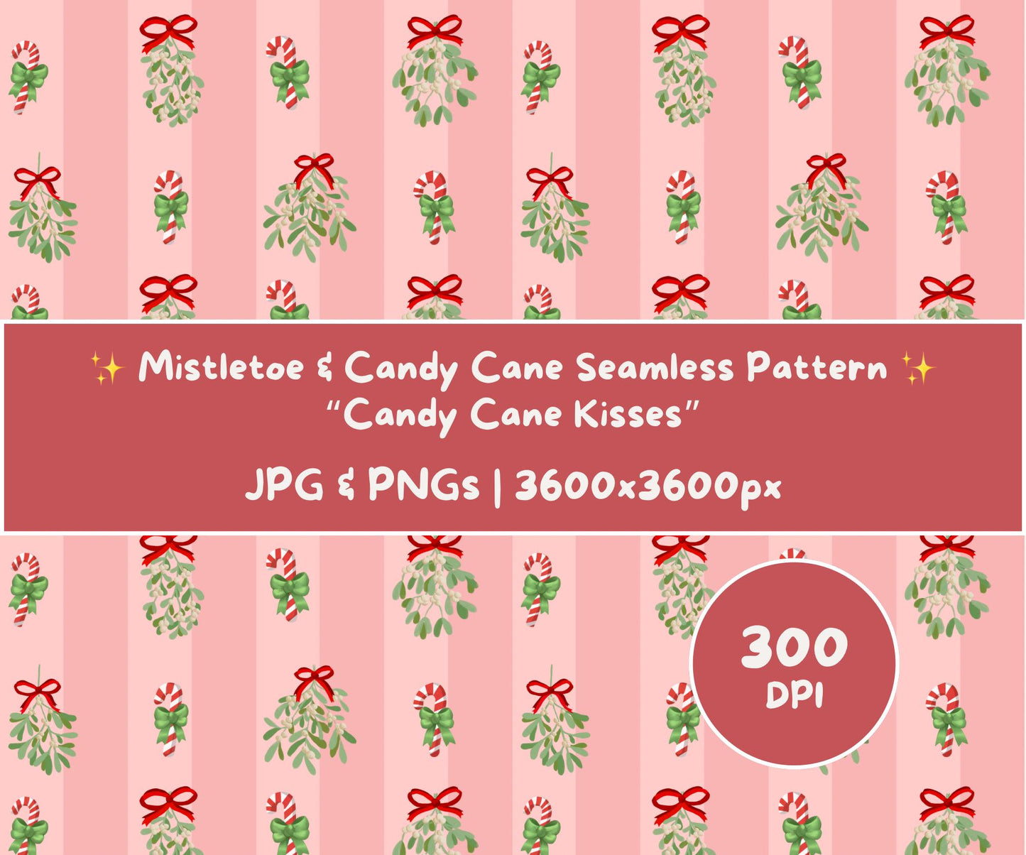 Mistletoe & Candy Cane Seamless Pattern | Candy Cane Kisses