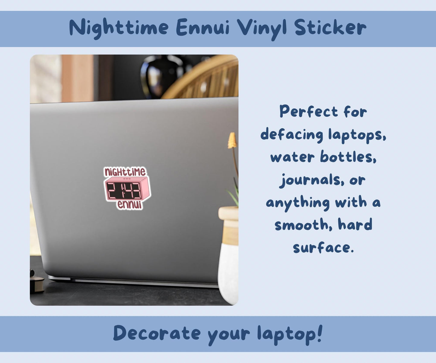 Nighttime Ennui Sticker