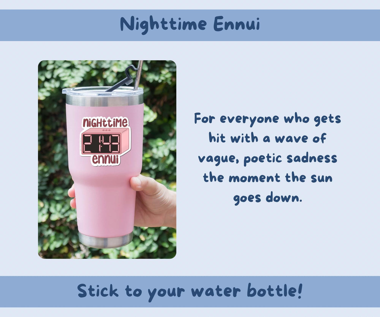 Nighttime Ennui Sticker