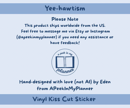 Yee-Hawtism Sticker