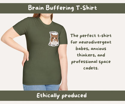 Brain Buffering Unisex T-Shirt | Sometimes I Umm, And Then I Uhh