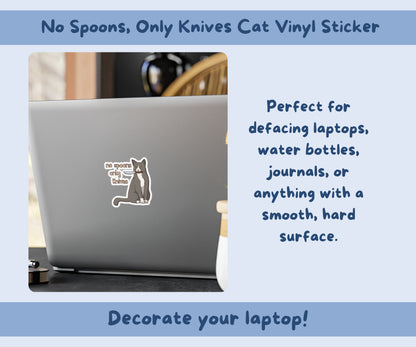 No Spoons, Only Knives Vinyl Kiss-Cut Sticker