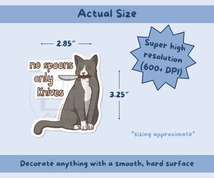 No Spoons, Only Knives Vinyl Kiss-Cut Sticker