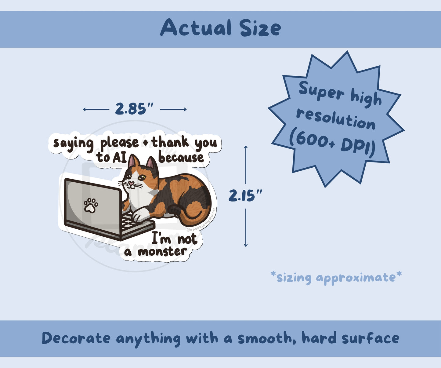 Polite to AI Tortie Vinyl Sticker