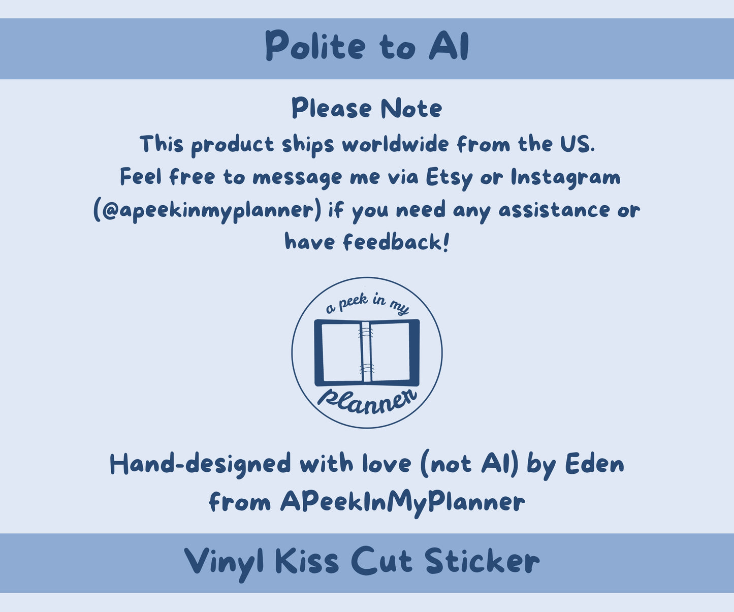 Polite to AI Tortie Vinyl Sticker