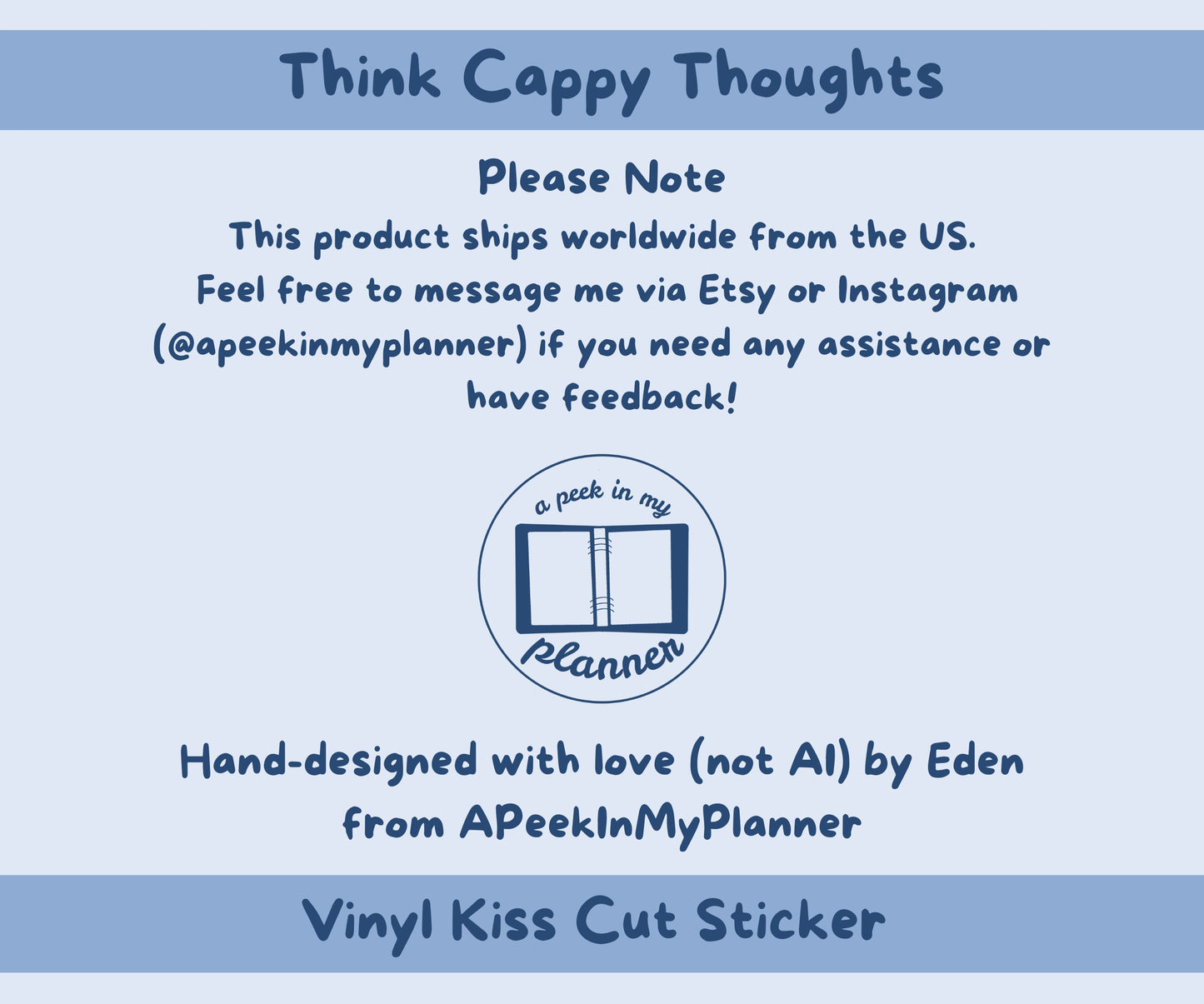 Think Cappy Thoughts Vinyl Kiss-Cut Stickers