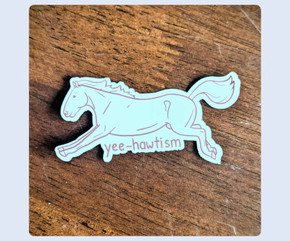 Yee-Hawtism Sticker
