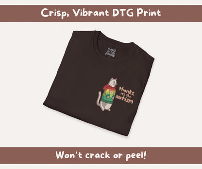 Thanks, Its the Autism Cat T-Shirt | Autism Awareness & Autistic Pride Unisex Soft Style Tee