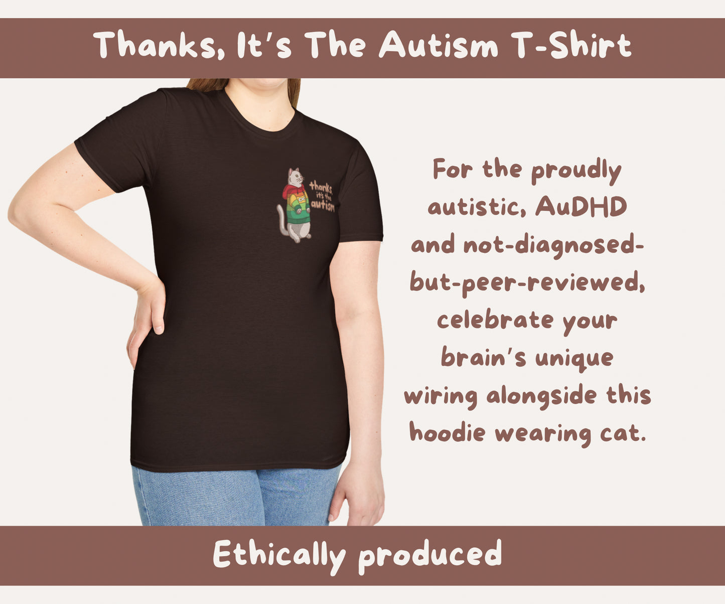 Thanks, Its the Autism Cat T-Shirt | Autism Awareness & Autistic Pride Unisex Soft Style Tee